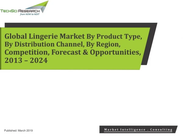 Global Lingerie Market Forecast & Opportunities, 2024 Sample Report