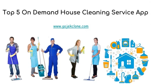 Top 5 On-Demand House Cleaning Service App