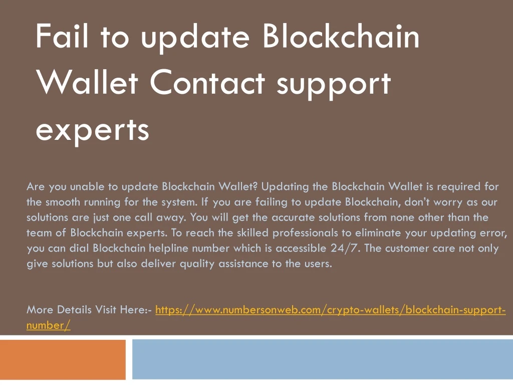 fail to update blockchain wallet contact support