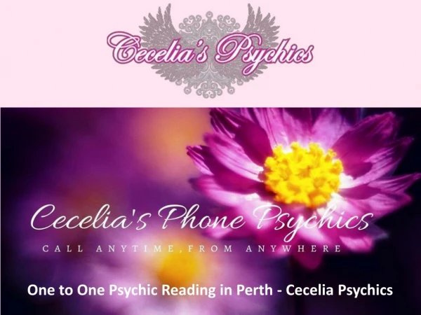 One to One Psychic Reading in Perth - Cecelia Psychics