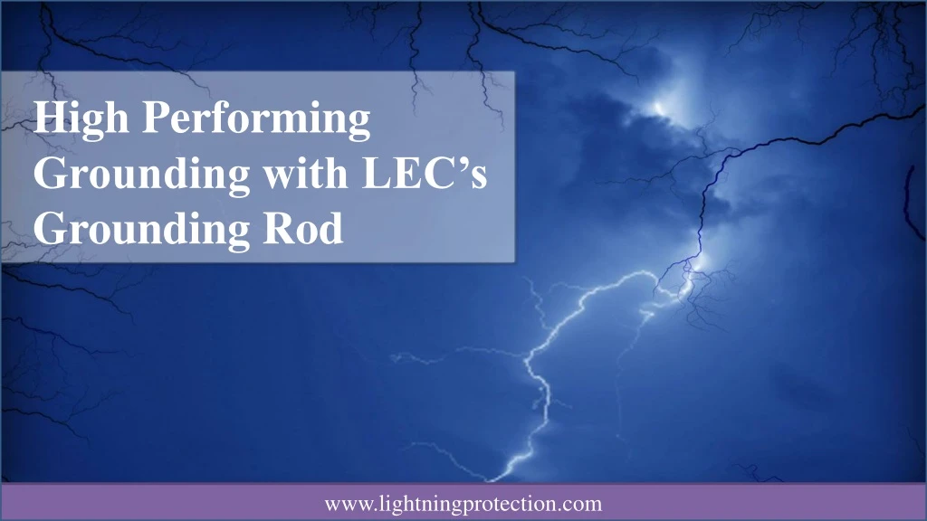 high performing grounding with lec s grounding rod