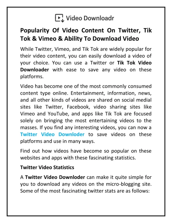 Popularity Of Video Content On Twitter, Tik Tok & Vimeo & Ability To Download Video