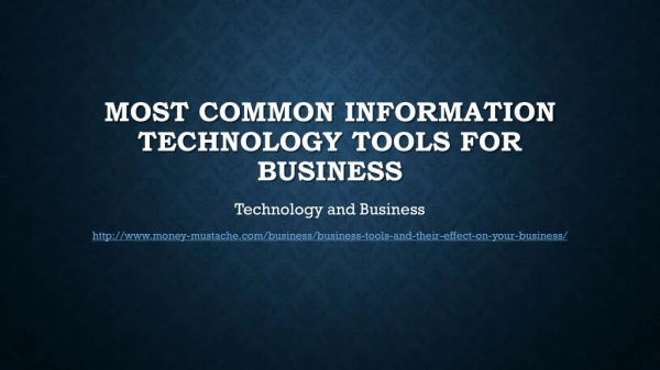 Most common information technology tools for business