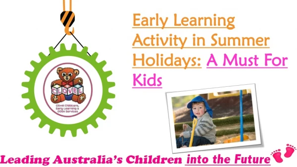 Early Learning Activity in Summer Holidays: A Must For Kids
