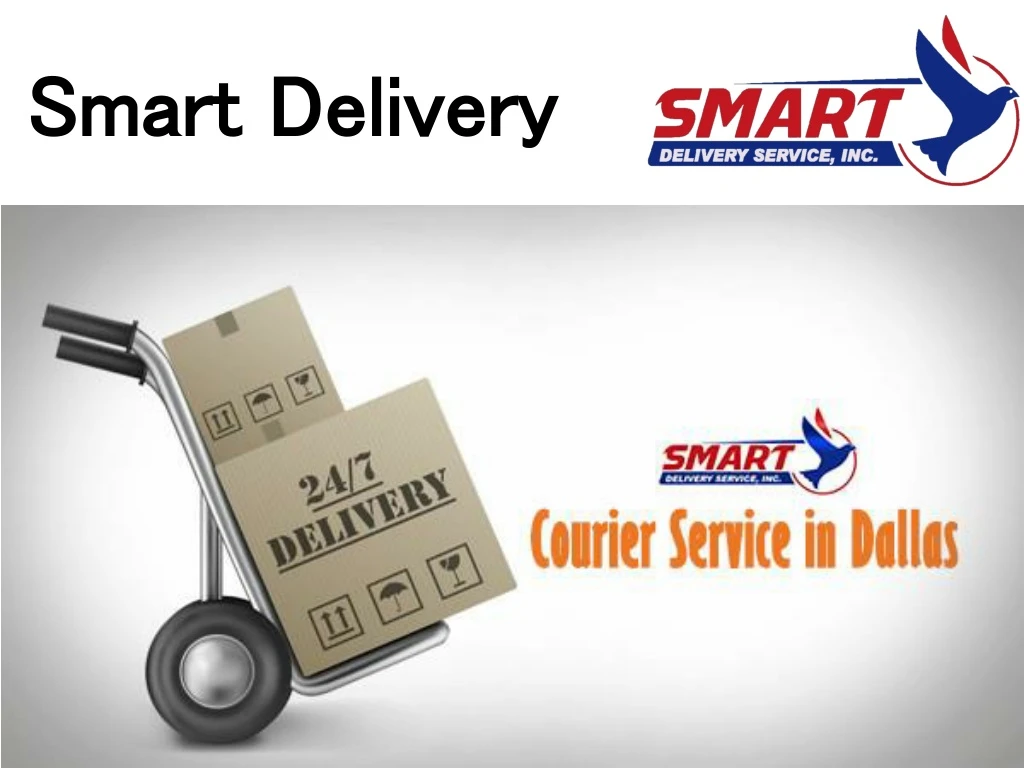 smart delivery