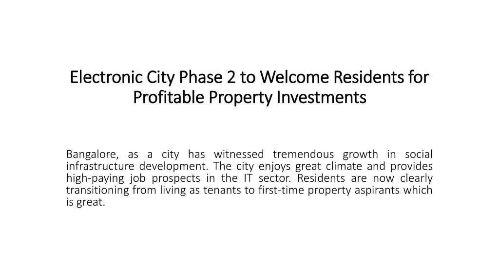 electronic city phase 2 to welcome residents for profitable property investments