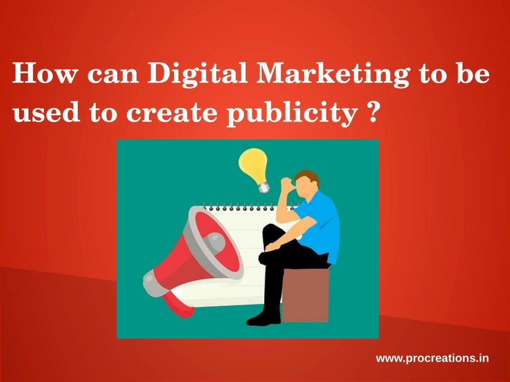 how can digital marketing to be used to create