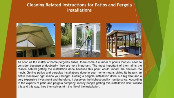 Cleaning Related Instructions for Patios and Pergola Installations