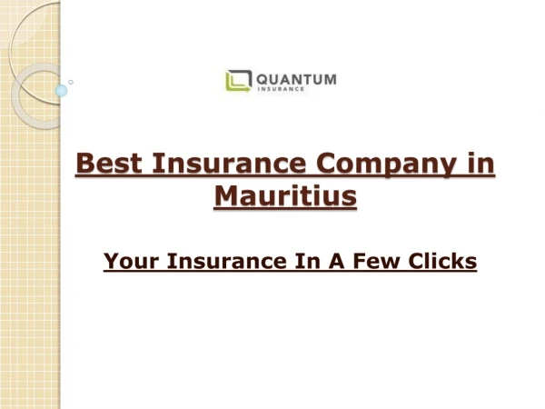 Best Insurance Company In Mauritius - Quantum Insurance