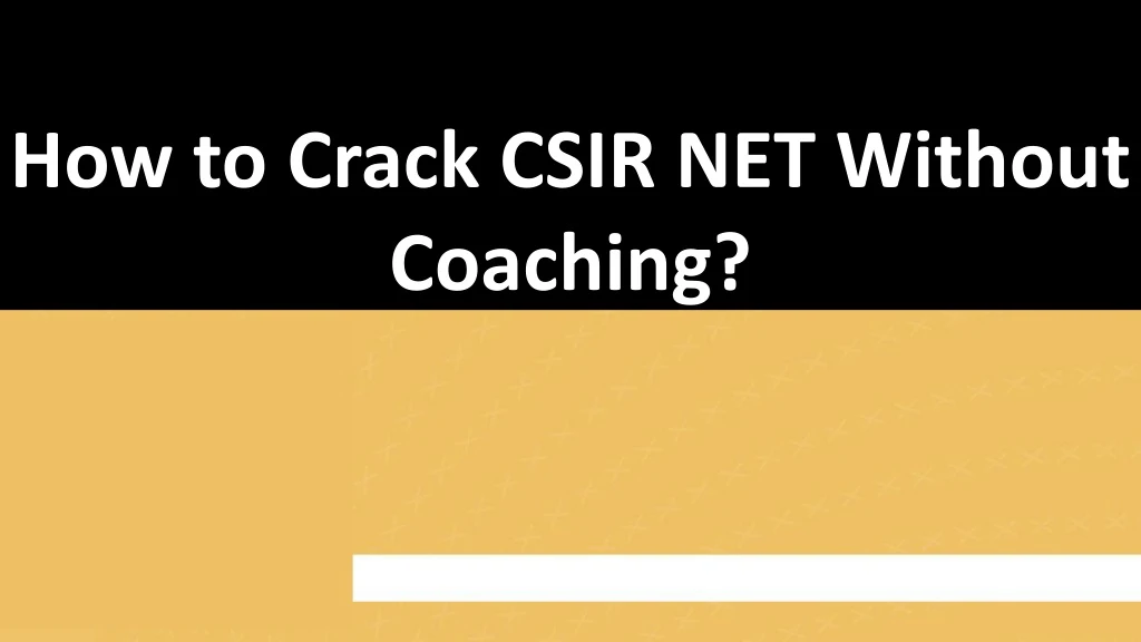 how to crack csir net without coaching