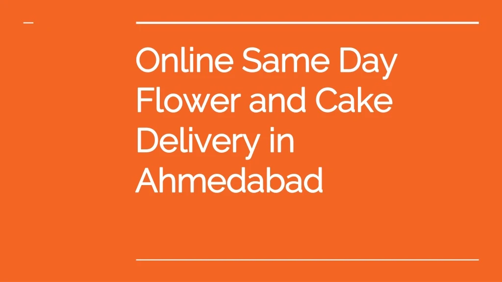 online same day flower and cake delivery in ahmedabad