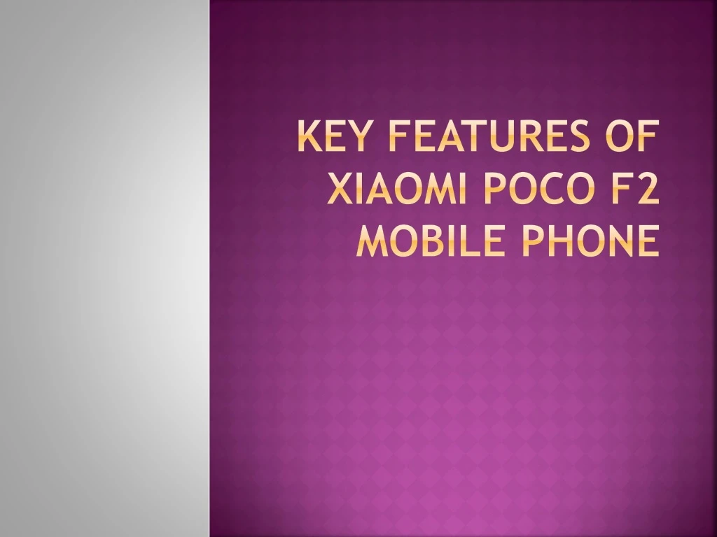 key features of xiaomi poco f2 mobile phone