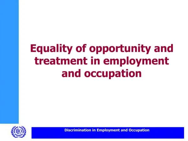 Equality of opportunity and treatment in employment and occupation
