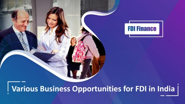 Various Business Opportunities for FDI in India