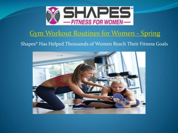 Gym Workout Routines for Women in Spring