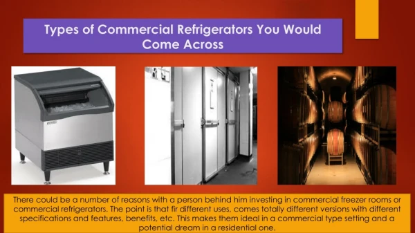 Types of Commercial Refrigerators You Would Come Across