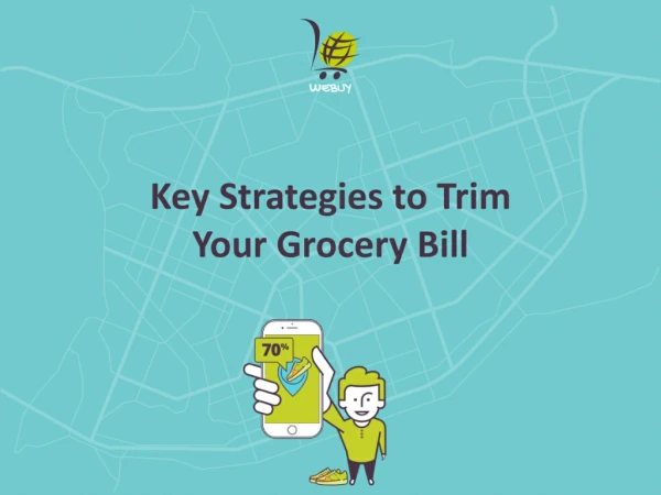 Key Strategies to Trim Your Grocery Bill