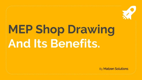MEP Shop Drawing And Its Benefits