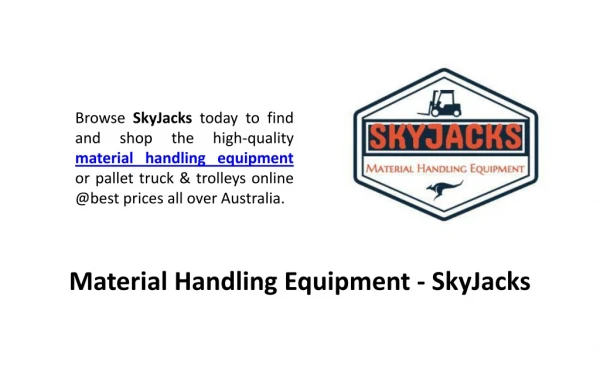 Material Handling Equipment - SkyJacks