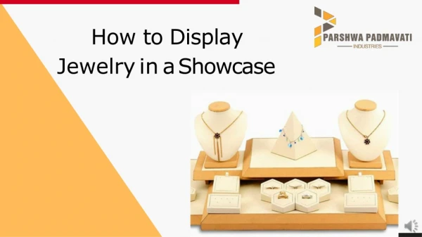 How to Display Jewelry in a Showcase - ppinds.in