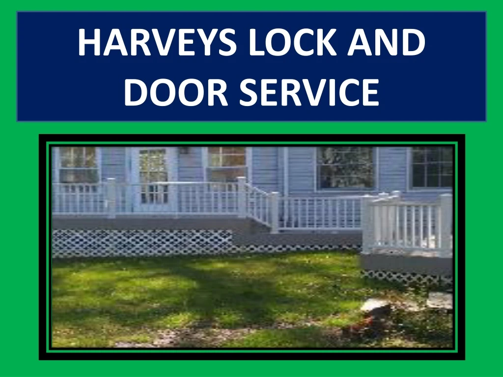 harveys lock and door service