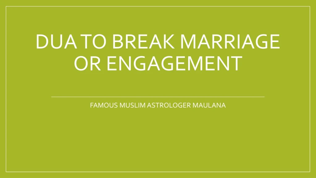 dua to break marriage or engagement