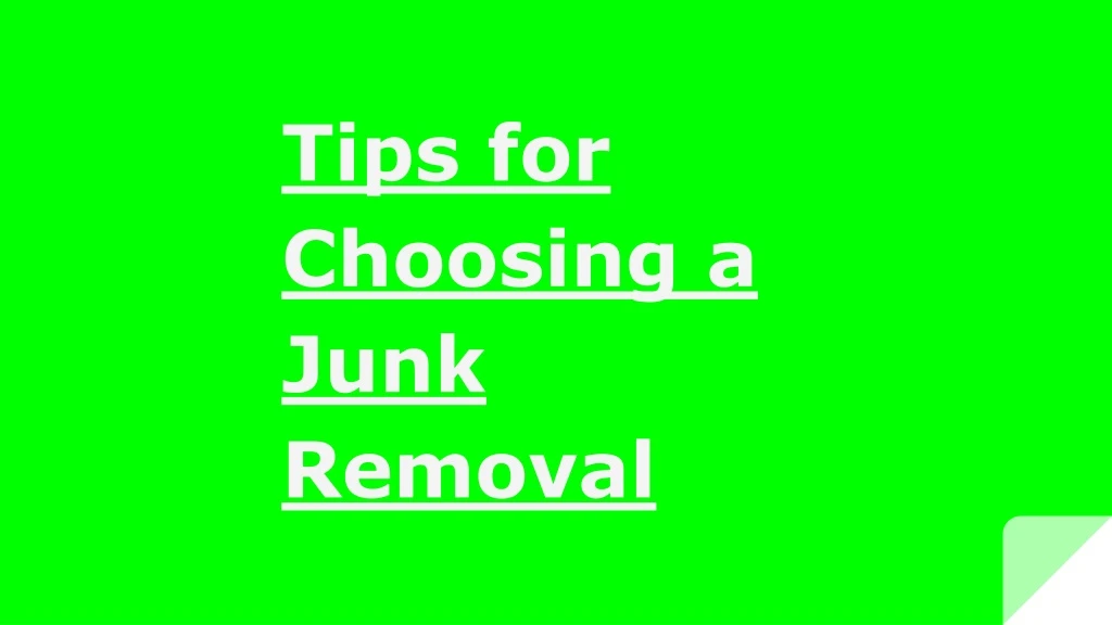 tips for choosing a junk removal