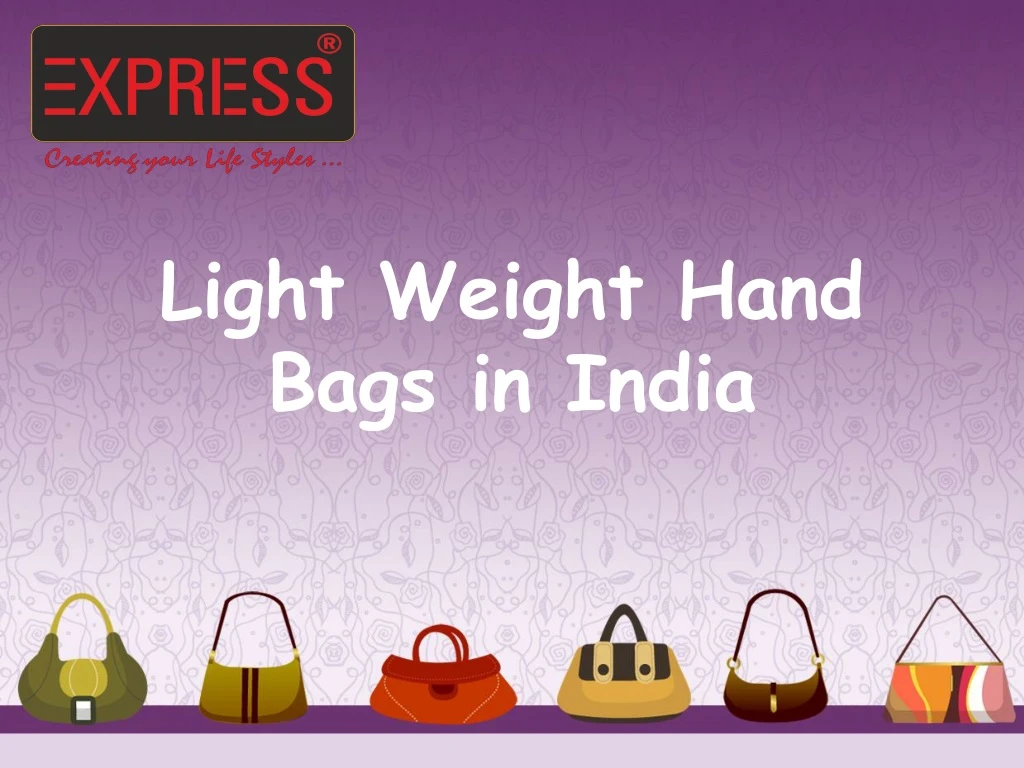 light weight hand bags in india
