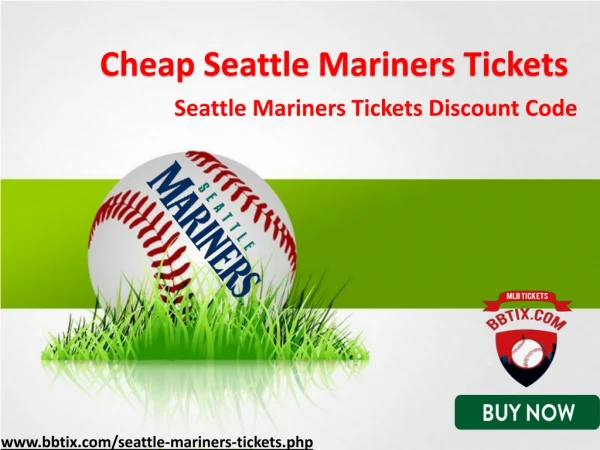 Discounted Mariners Tickets | Seattle Mariners Tickets Promo Code