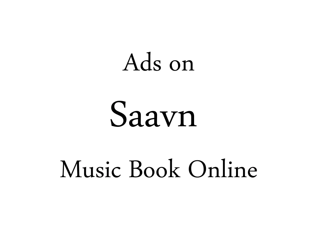 ads on saavn music book online