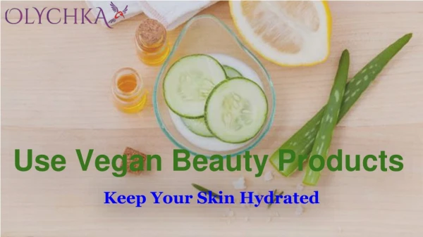 Vegan Beauty Products For Hydrated Skin