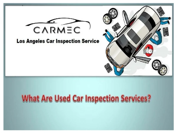 Los Angeles Car Inspection Service
