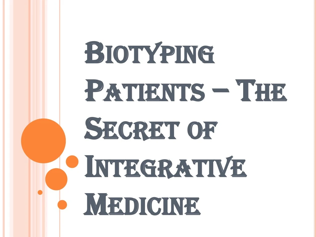 biotyping patients the secret of integrative medicine