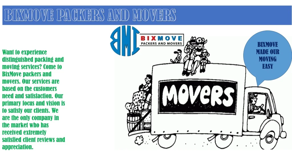 bixmove made our moving easy