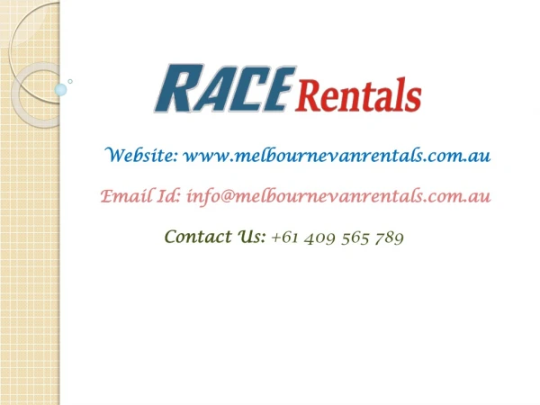 Get The latest Model Van rental In Melbourne - Race Rentals