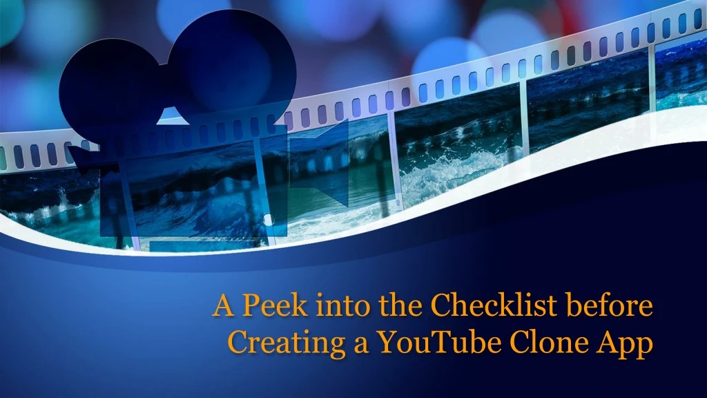 a peek into the checklist before creating a youtube clone app