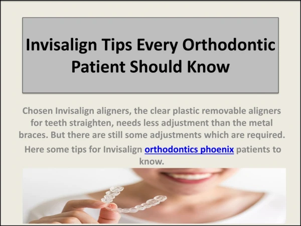 Invisalign Tips Every Orthodontic Patient Should Know