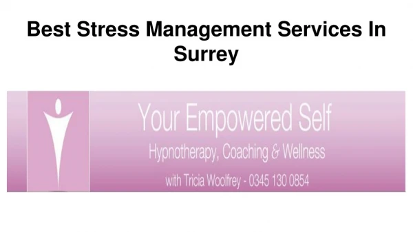 Best Stress Management Services In Surrey