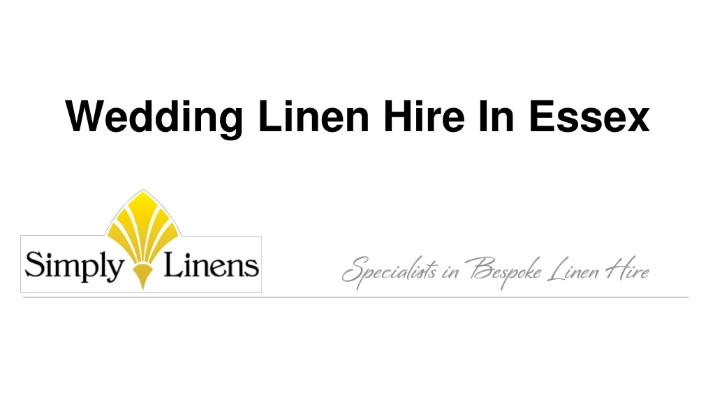wedding linen hire in essex