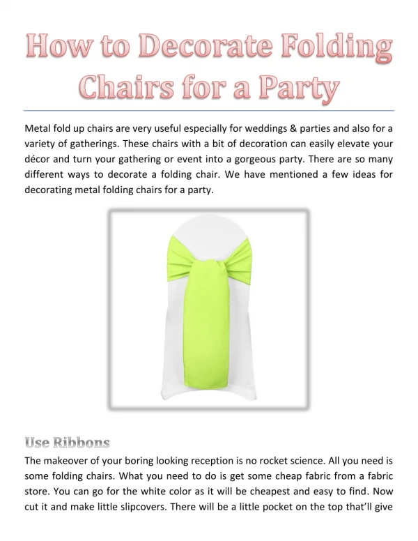 How to Decorate Folding Chairs for a Party
