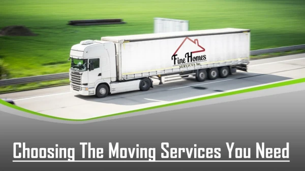 Choosing The Moving Services You Need