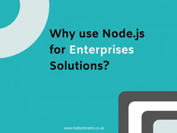 Why use Node.js for Enterprises Solutions?
