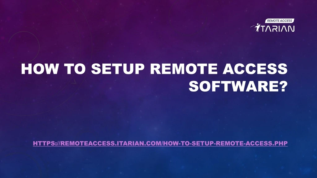 how to setup remote access software