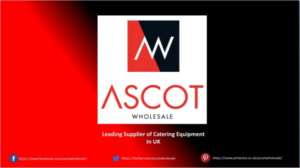 Ascot Wholesale | Leading Bar and Catering Equipment Supplier