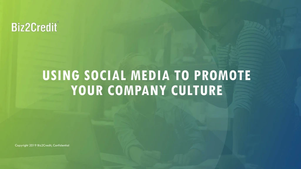using social media to promote your company culture