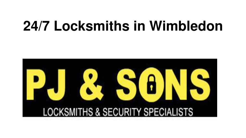 24 7 locksmiths in wimbledon