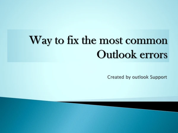 Way to fix the most common Outlook errors