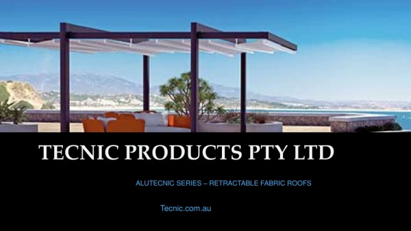 Tecnic offers comprehensive range of Motorised Roofs