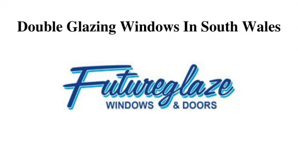 Double Glazing Windows In South Wales