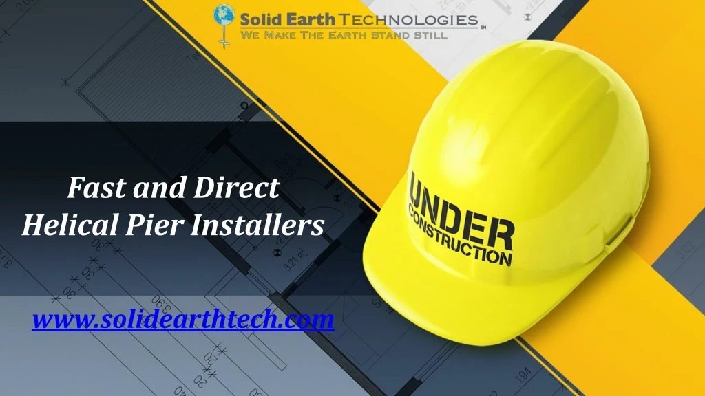 fast and direct helical pier installers